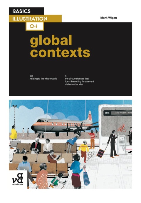 Cover image for book Basics Illustration 04: Global Contexts