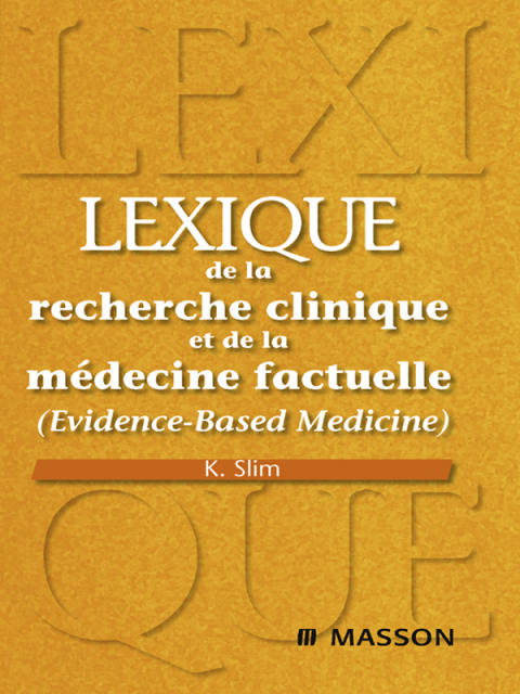 Cover image for book Lexique de la recherche clinique et de la médecine factuelle