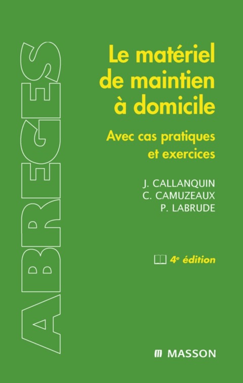 Cover image for book Le matériel de maintien à domicile