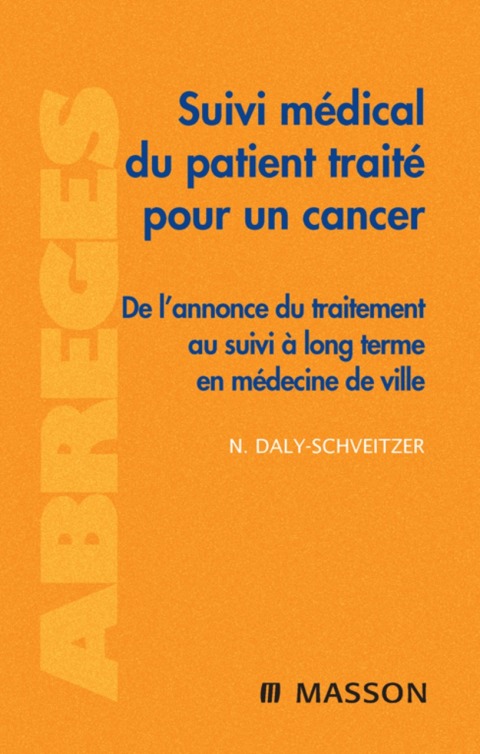 Cover image for book Suivi médical du patient traité pour un cancer