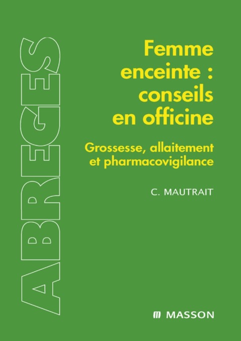 Cover image for book Femme enceinte : conseils en officine