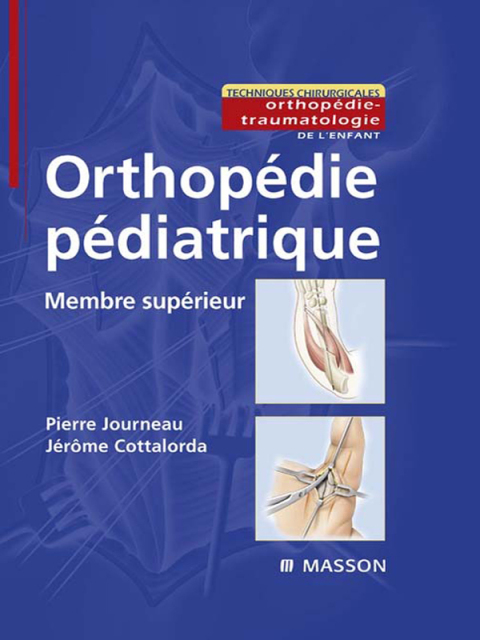 Cover image for book Orthopédie pédiatrique - Membre supérieur