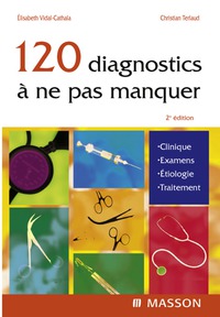Titelbild: 120 diagnostics à ne pas manquer 2nd edition 9782294087820