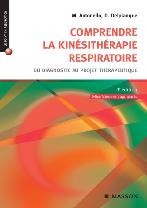 Cover image for book Comprendre la kinésithérapie respiratoire