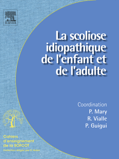 Cover image for book La scoliose idiopathique de l'enfant et de l'adulte