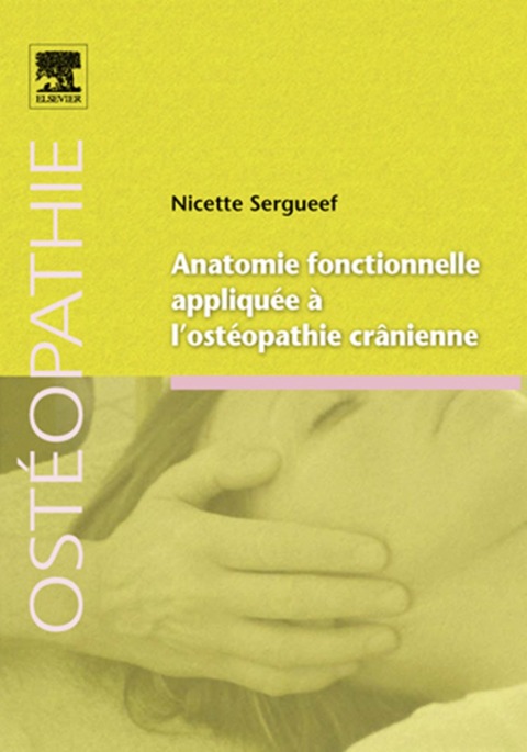 Cover image for book Anatomie fonctionnelle appliquée à l'ostéopathie crânienne