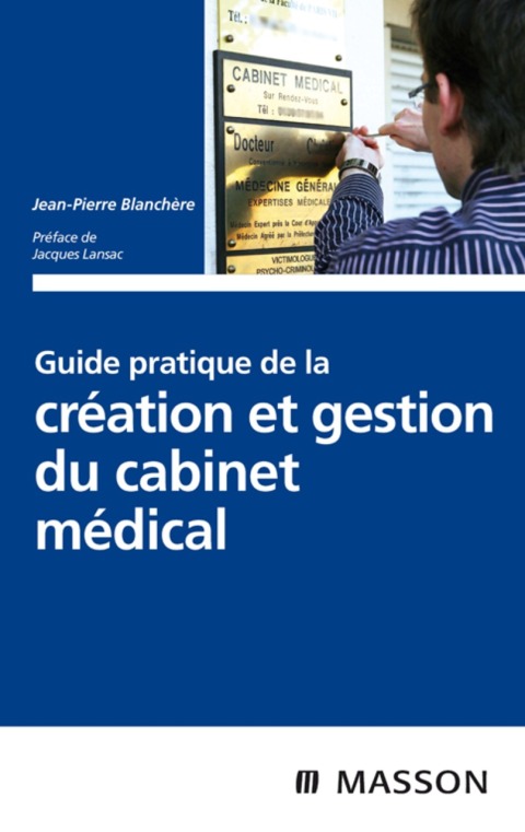 Cover image for book Guide pratique de la création et gestion du cabinet médical