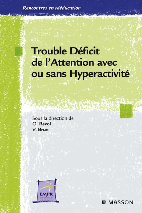 Cover image for book Trouble déficit de l'attention avec ou sans hyperactivité