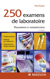 Cover image: 250 examens de laboratoire 11th edition 9782294710339