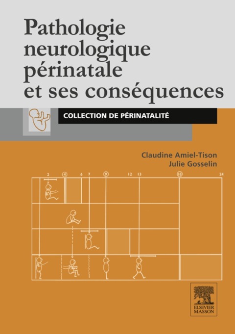Cover image for book Pathologie neurologique périnatale et ses conséquences