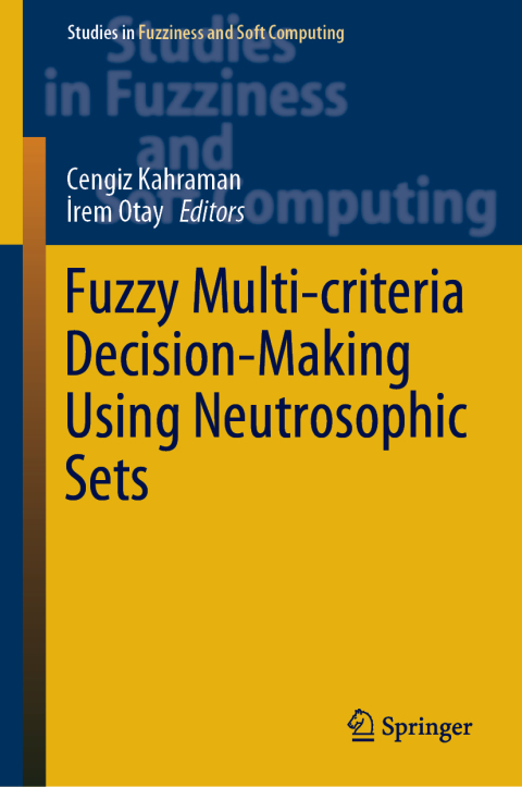 Cover image for book Fuzzy Multi-criteria Decision-Making Using Neutrosophic Sets