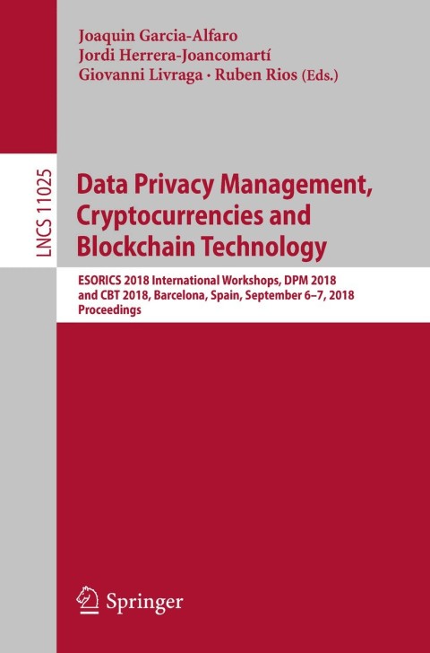 Cover image for book Data Privacy Management, Cryptocurrencies and Blockchain Technology