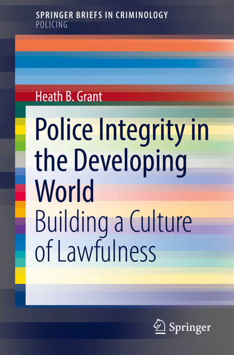 Cover image for book Police Integrity in the Developing World