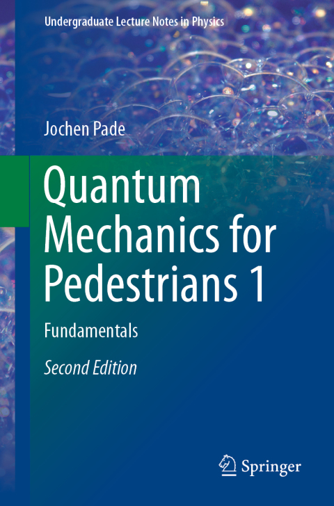 Cover image for book Quantum Mechanics for Pedestrians 1