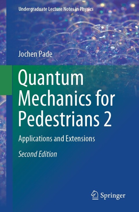 Cover image for book Quantum Mechanics for Pedestrians 2