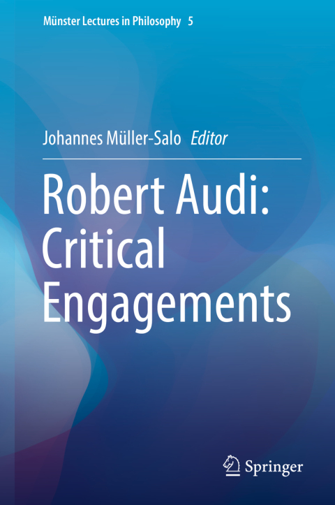 Cover image for book Robert Audi: Critical Engagements