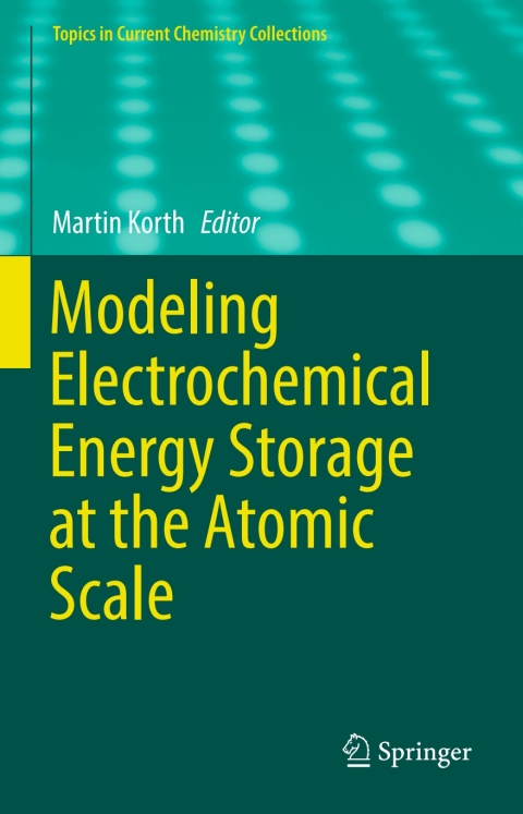 Cover image for book Modeling Electrochemical Energy Storage at the Atomic Scale