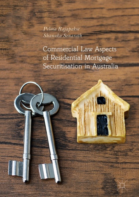 Cover image for book Commercial Law Aspects of Residential Mortgage Securitisation in Australia