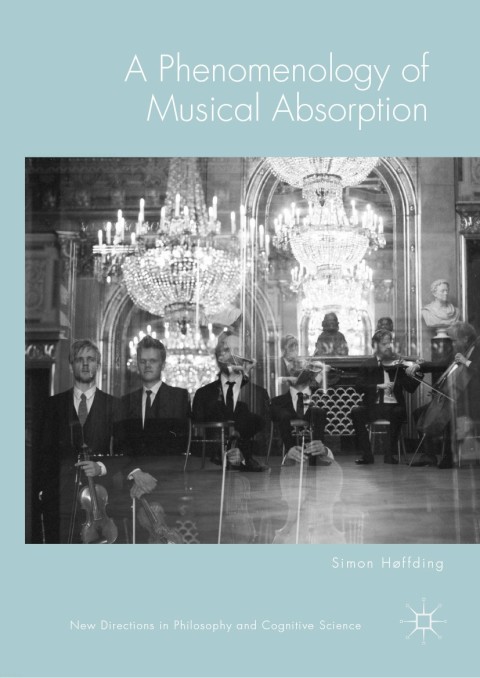 Cover image for book A Phenomenology of Musical Absorption