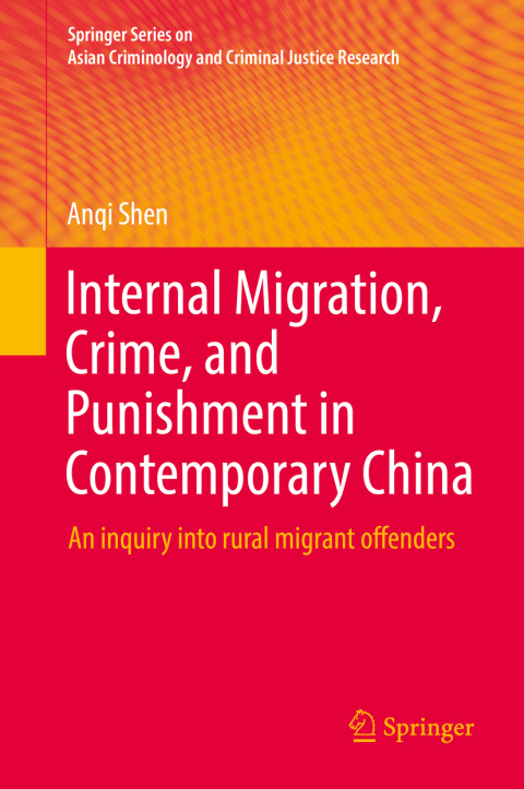 Cover image for book Internal Migration, Crime, and Punishment in Contemporary China