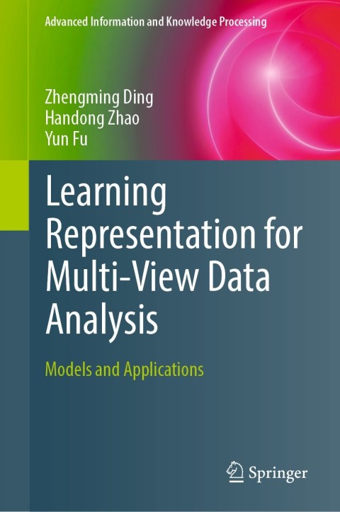 Cover image for book Learning Representation for Multi-View Data Analysis