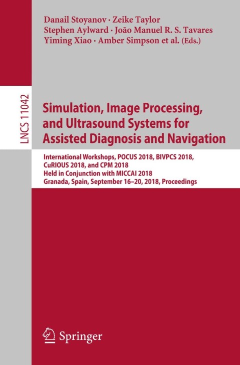 Cover image for book Simulation, Image Processing, and Ultrasound Systems for Assisted Diagnosis and Navigation