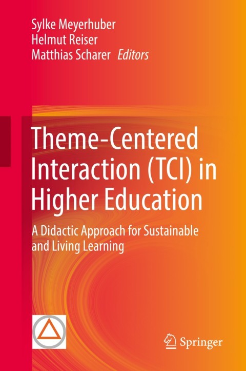 Cover image for book Theme-Centered Interaction (TCI) in Higher Education