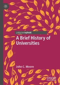 Titelbild: A Brief History of Universities 9783030013189
