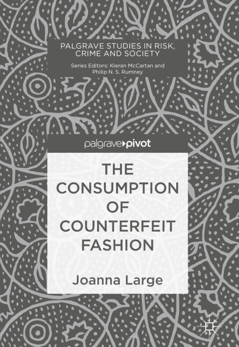 Cover image for book The Consumption of Counterfeit Fashion