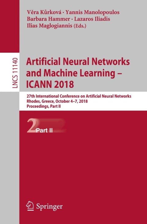 Cover image for book Artificial Neural Networks and Machine Learning – ICANN 2018