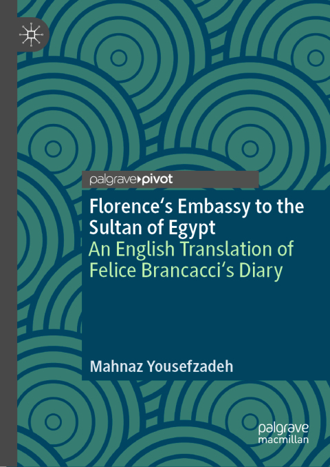 Cover image for book Florence's Embassy to the Sultan of Egypt