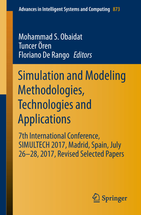 Cover image for book Simulation and Modeling Methodologies, Technologies and Applications