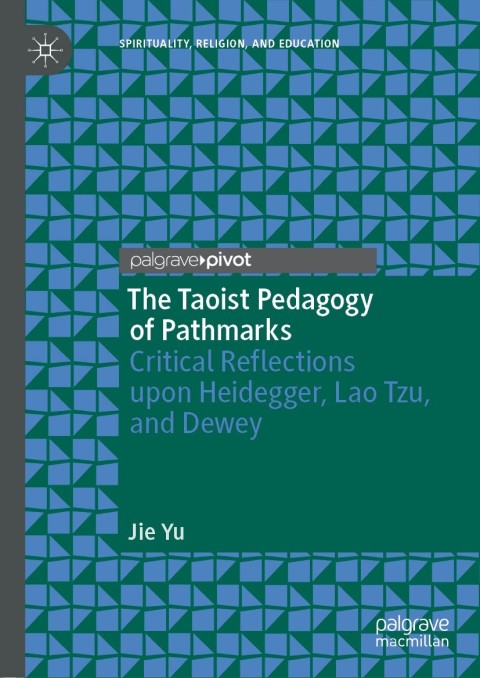 Cover image for book The Taoist Pedagogy of Pathmarks