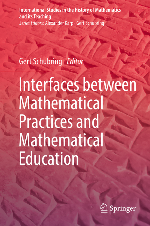 Cover image for book Interfaces between Mathematical Practices and Mathematical Education