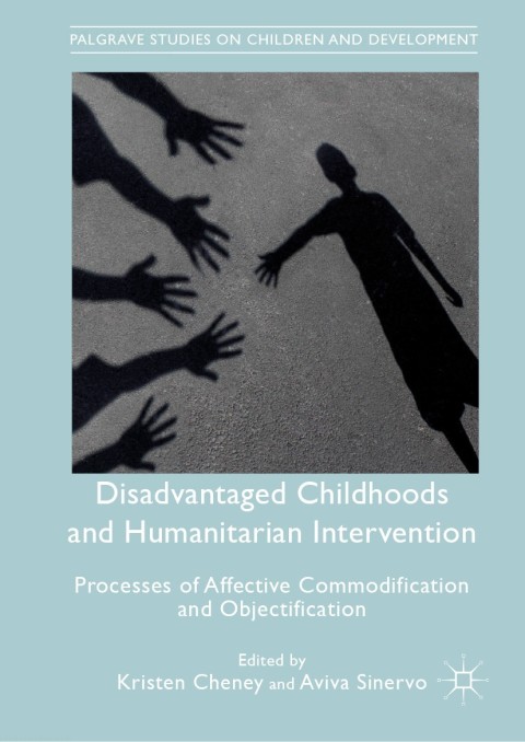 Cover image for book Disadvantaged Childhoods and Humanitarian Intervention