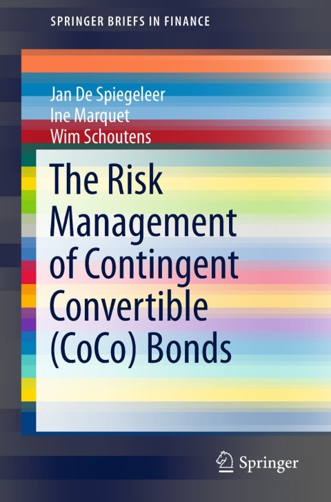 Cover image for book The Risk Management of Contingent Convertible (CoCo) Bonds