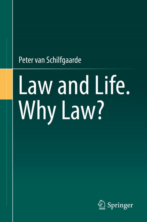 Cover image for book Law and Life. Why Law?