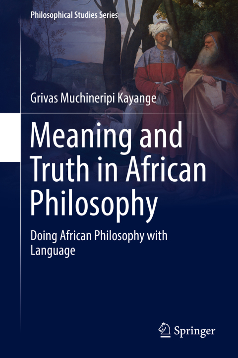 Cover image for book Meaning and Truth in African Philosophy