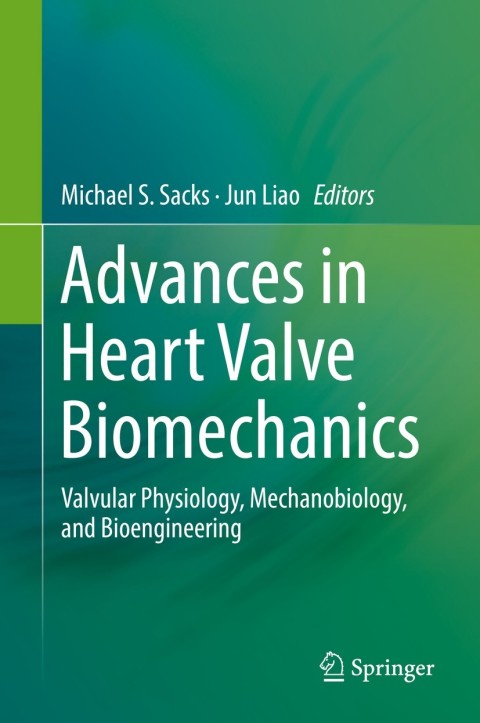 Cover image for book Advances in Heart Valve Biomechanics