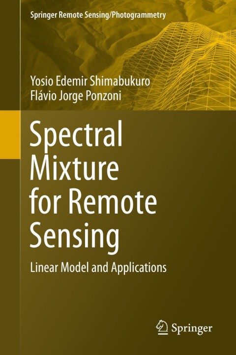 Cover image for book Spectral Mixture for Remote Sensing