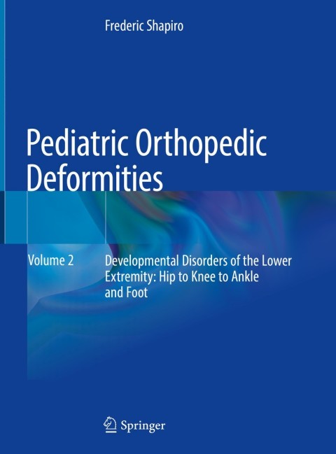 Cover image for book Pediatric Orthopedic Deformities, Volume 2