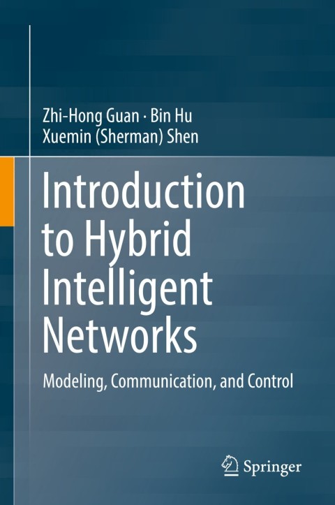 Introduction to Hybrid Intelligent Networks 