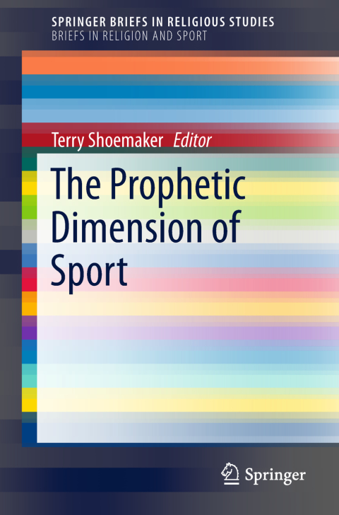 Cover image for book The Prophetic Dimension of Sport