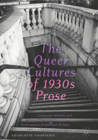 Cover image: The Queer Cultures of 1930s Prose 9783030024130