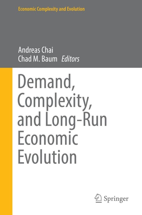 Cover image for book Demand, Complexity, and Long-Run Economic Evolution