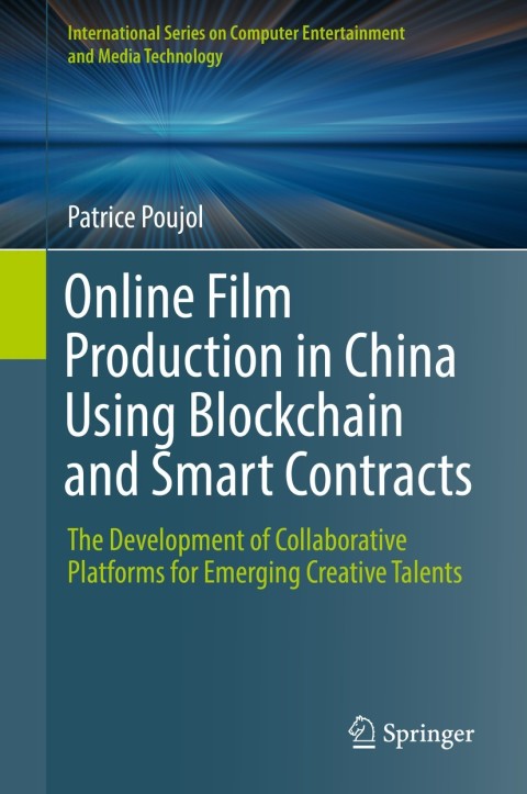 Cover image for book Online Film Production in China Using Blockchain and Smart Contracts