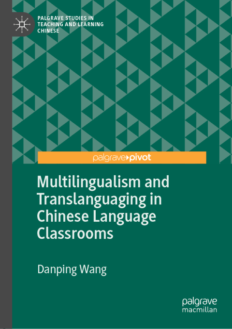 Cover image for book Multilingualism and Translanguaging in Chinese Language Classrooms
