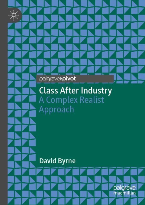 Cover image for book Class After Industry