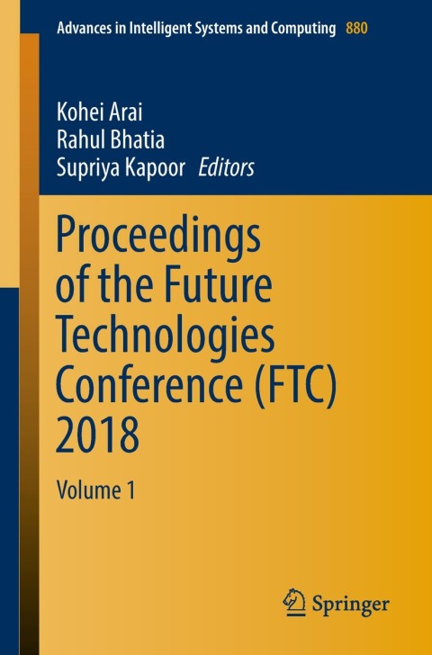 Cover image for book Proceedings of the Future Technologies Conference (FTC) 2018
