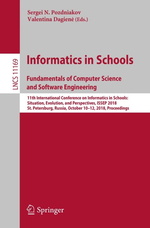 Cover image for book Informatics in Schools. Fundamentals of Computer Science and Software Engineering